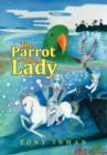 Image for The Parrot &amp; the Lady