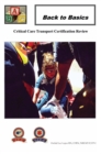 Image for Back to Basics: Critical Care Transport Certification Review