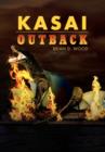 Image for Kasai : Outback: Kasai Saga: Book II