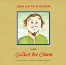 Image for Count Von Ice Dela Cream and the Golden Ice Cream