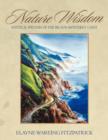 Image for Nature Wisdom : Mystical Writers of the Big Sur-Monterey Coast