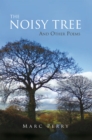 Image for Noisy Tree: And Other Poems