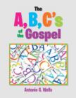 Image for The A, B, C&#39;s of the Gospel
