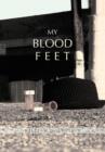 Image for My Blood Feet