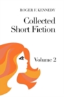 Image for Collected Short Fiction : Volume 2
