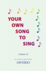 Image for Your Own Song to Sing (Volume 2): Volume 2.