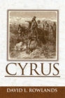 Image for Cyrus : An Historical Novel