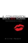 Image for Conversation with a Real Woman: Words of Empowerment for All Women