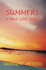 Image for Summers: A True Love Story