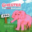 Image for Chester, The Pink Elephant