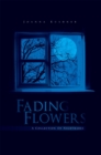Image for Fading Flowers: A Collection of Nightmares