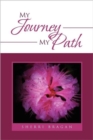Image for My Journey My Path