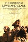 Image for In the footsteps of Lewis &amp; Clark: early commemorations &amp; the origins of the National Historic Trail