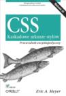Image for CSS. Kaskadowe arkusze stylow. Przewodnik encyklopedyczny. Wydanie III