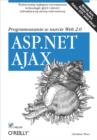 Image for ASP.NET AJAX. Programowanie w nurcie Web 2.0