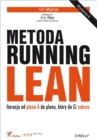 Image for Metoda Running Lean. Iteracja od planu A do planu, ktory da Ci sukces. Wydanie II