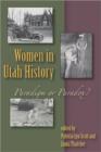 Image for Women in Utah history: paradigm or paradox?