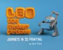 Image for LEO the Maker Prince: Journeys in 3D Printing
