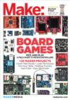Image for Make: Technology on Your Time Volume 36: All About Boards