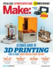 Image for Make: Ultimate Guide to 3D Printing 2014