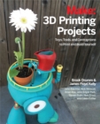 Image for Make: 3D printing projects: toys, bots, tools, and vehicles to print yourself