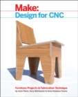Image for Design for CNC  : furniture projects and fabrication technique