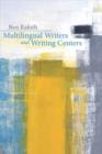 Image for Multilingual Writers and Writing Centers