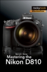 Image for Mastering the Nikon D810