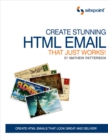 Image for Create Stunning HTML Email That Just Works