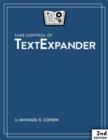 Image for Take Control of TextExpander
