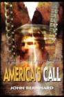 Image for America&#39;s Call : The Rocky Road of the American Dream...a Travelogue of One Man&#39;s Discovery