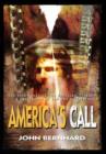 Image for America&#39;s Call : The Rocky Road of the American Dream...a Travelogue of One Man&#39;s Discovery