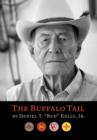 Image for The Buffalo Tail : A Memoir, 1921-2010