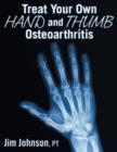 Image for Treat Your Own Hand and Thumb Osteoarthritis