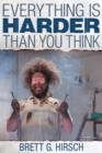 Image for Everything Is Harder Than You Think