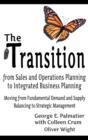 Image for The Transition from Sales and Operations Planning to Integrated Business Planning