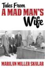 Image for Tales from a Mad Man&#39;s Wife