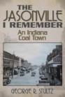 Image for The Jasonville I Remember