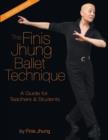Image for The Finis Jhung Ballet Technique