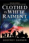 Image for Clothed in White Raiment