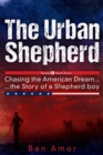 Image for The Urban Shepherd : Chasing the American Dream