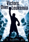 Image for Victors Over Leukemia