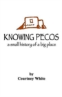 Image for Knowing Pecos