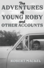 Image for The Adventures of Young Roby and Other Accounts