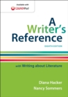 Image for A Writer&#39;s Reference with Writing About Literature