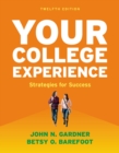 Image for Your college experience  : strategies for success