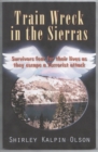 Image for Train Wreck in the Sierras