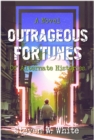 Image for Outrageous Fortunes: A Novel of Alternate Histories