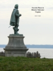 Image for Favorite Places in Historic Tidewater Virginia
