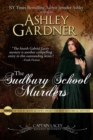 Image for The Sudbury School Murders (Captain Lacey Regency Mysteries #4)